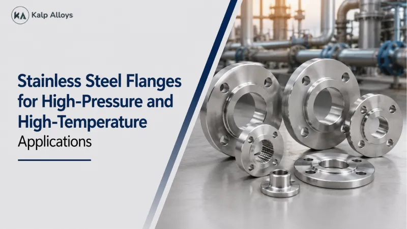 Stainless Steel Flanges for High-Pressure and High-Temperature Applications