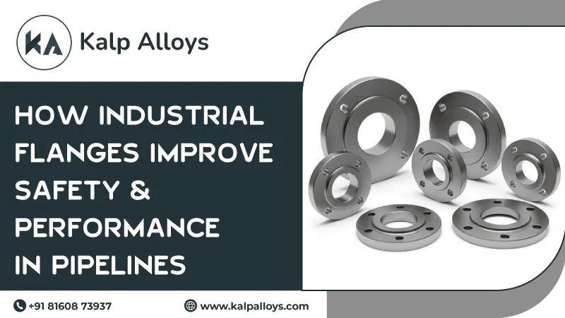 How industrial flanges improve safety and performance in pipelines