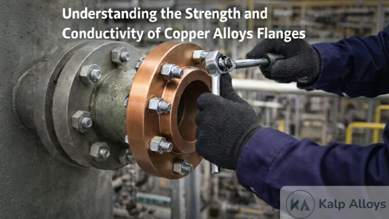 Understanding The Strength And Conductivity Of Copper Alloys Flanges