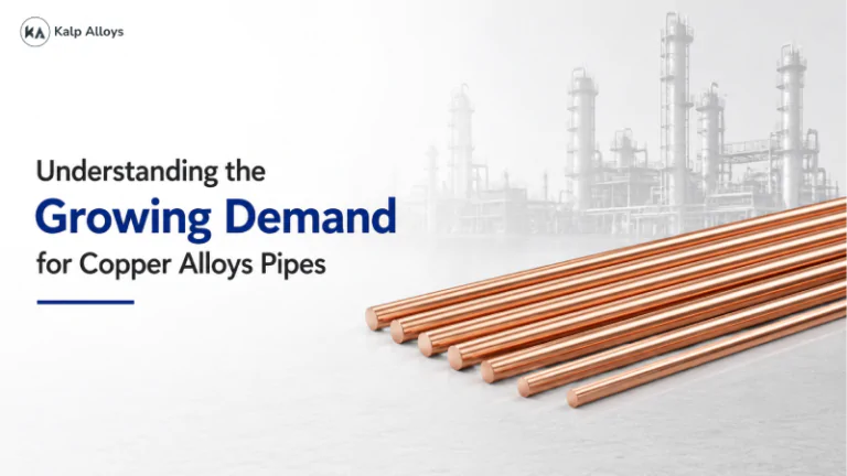 Understanding the Growing Demand for Copper Alloys Pipes
