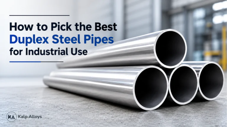 How to Pick the Best Duplex Steel Pipes for Industrial Use