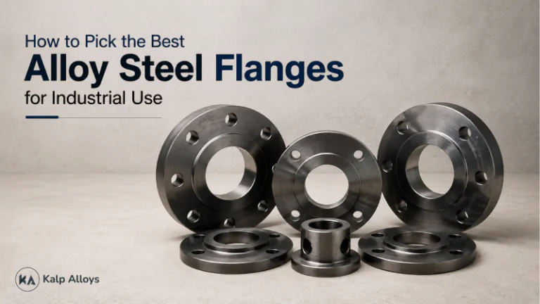 How to Pick the Best Alloy Steel Flanges for Industrial Use